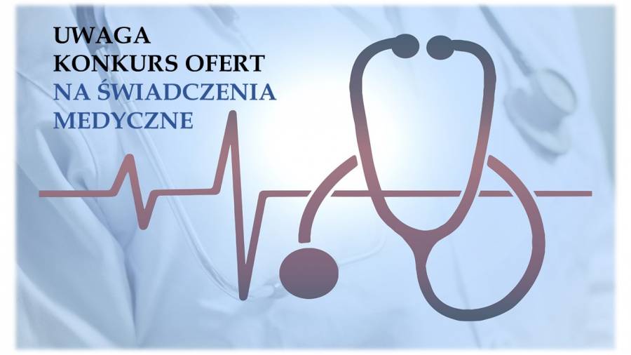 OGŁOSZENIE O KONKURSIE OFERT - PEDIATRZY 