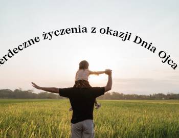 Życzenia z okazji Dnia Ojca 