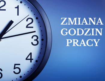 Uwaga - zmiana godzin pracy Przychodni Specjalistycznej