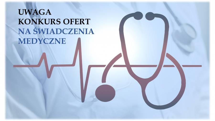 OGŁOSZENIE O KONKURSIE OFERT - LEKARZE PORADNIA NABYTYCH ZABURZEŃ ODPORNOŚCI 