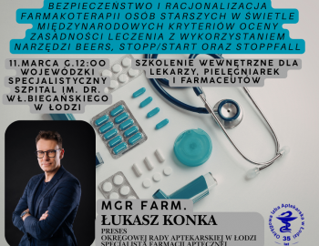 Szkolenie z  zakresu  ,,Bezpieczeństwa i racjonalizacji farmakoterapii osób starszych..." 